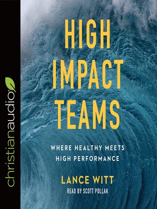 Title details for High Impact Teams by Lance Witt - Available